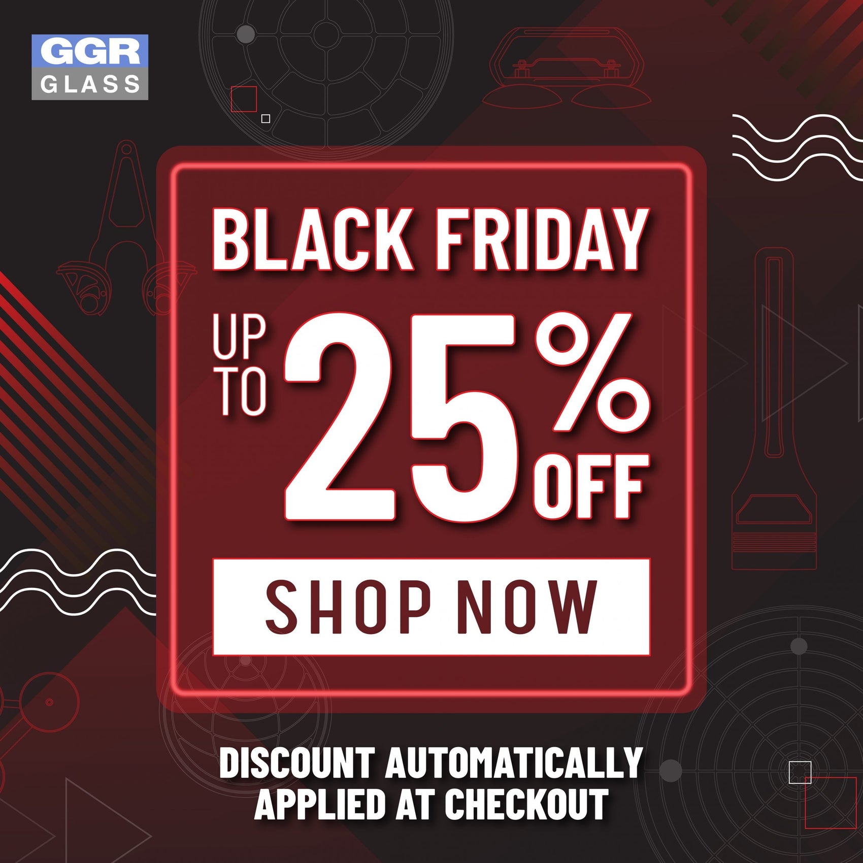 BLACK FRIDAY 2024: UP TO 50% OFF AT GGR GLASS!